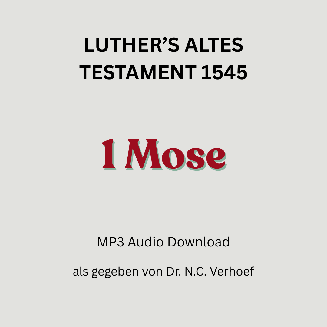 Gesamt Audio Altes Testament, Lutherbibel 1545 - Teil 1, 1 Mose