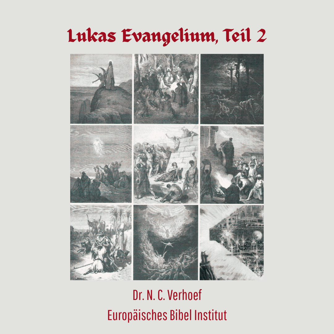 Lukas Evangelium, Teil 2