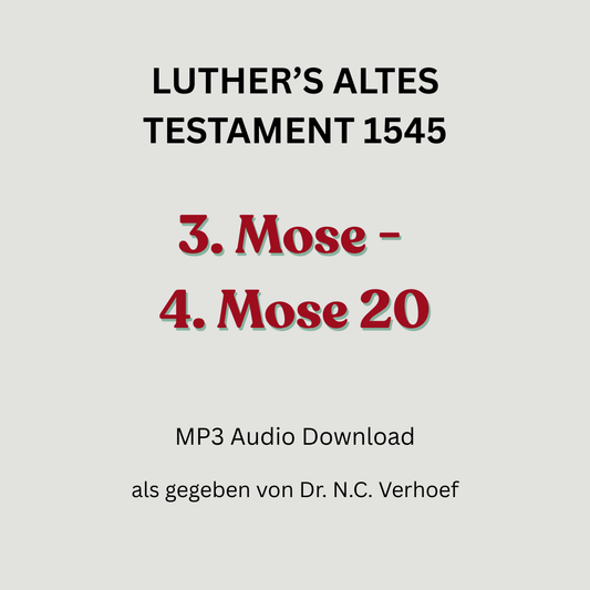 Gesamt Audio Altes Testament, Lutherbibel 1545 - Teil 3, 3. Mose - 4. Mose 20