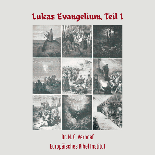 Lukas Evangelium, Teil 1