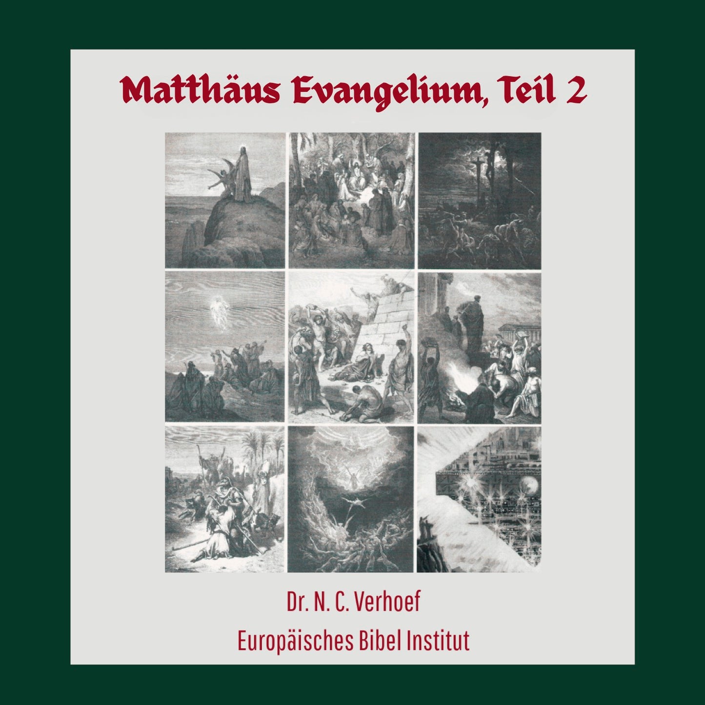 Matthäus Evangelium, Teil 2