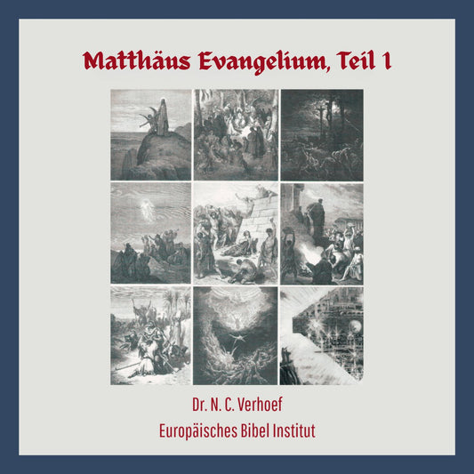 Matthäus Evangelium, Teil 1
